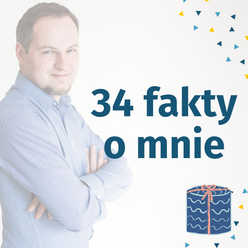 34 fakty o mnie
