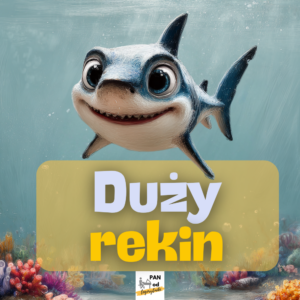 Piosenka "Duży rekin"